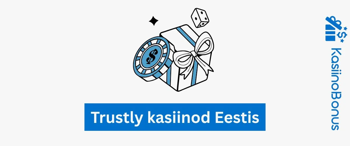 Trustly kasiinod Eestis (2025 ...